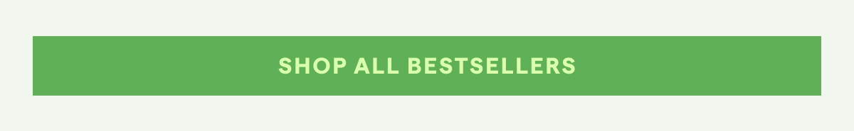 Shop All Bestsellers - Code: SAVE25