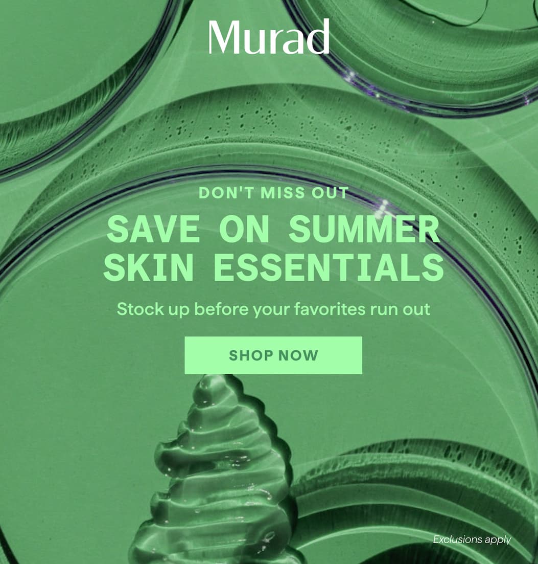 Don't miss out save on summer skin essentials stock up before your favorites run out shop now