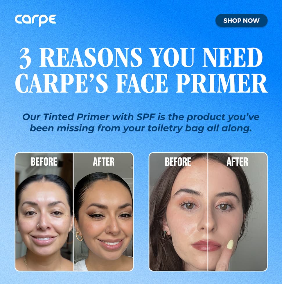 3 Reasons You Need Carpe's Face Primer