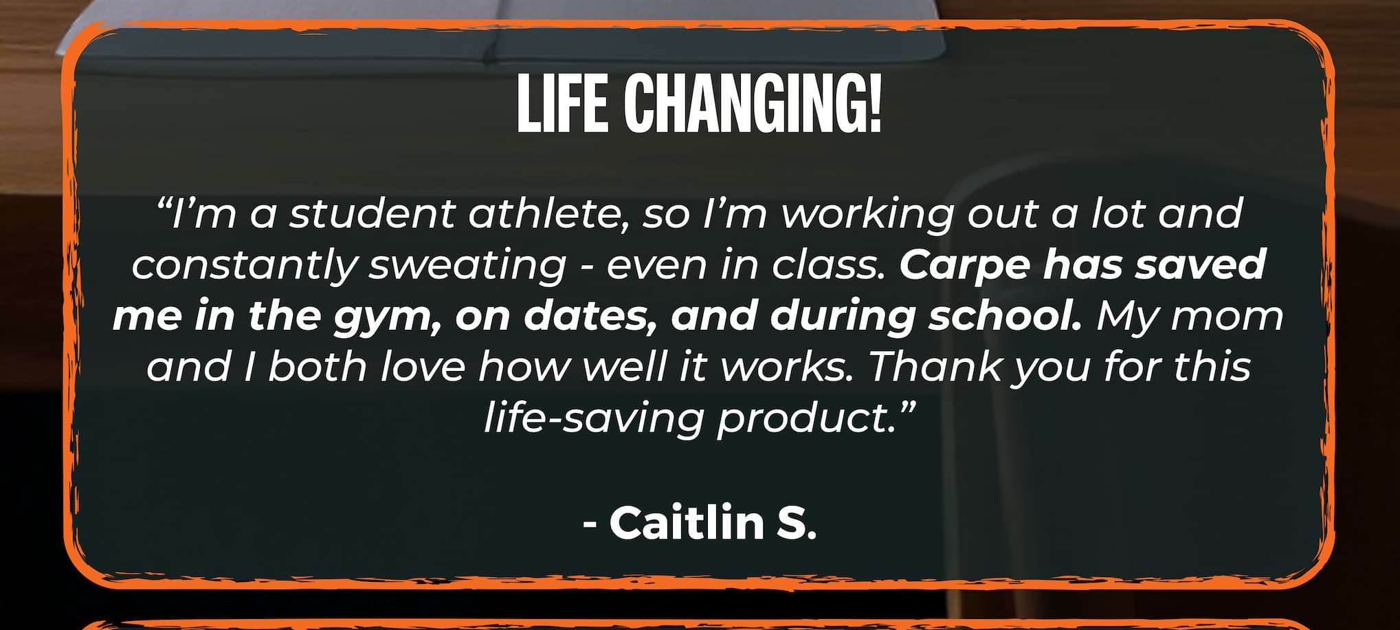"Life changing!"