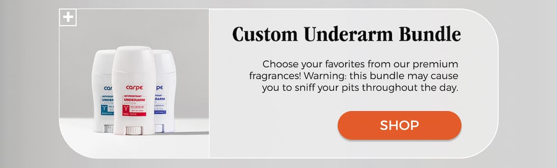 Build your own underarm bundle