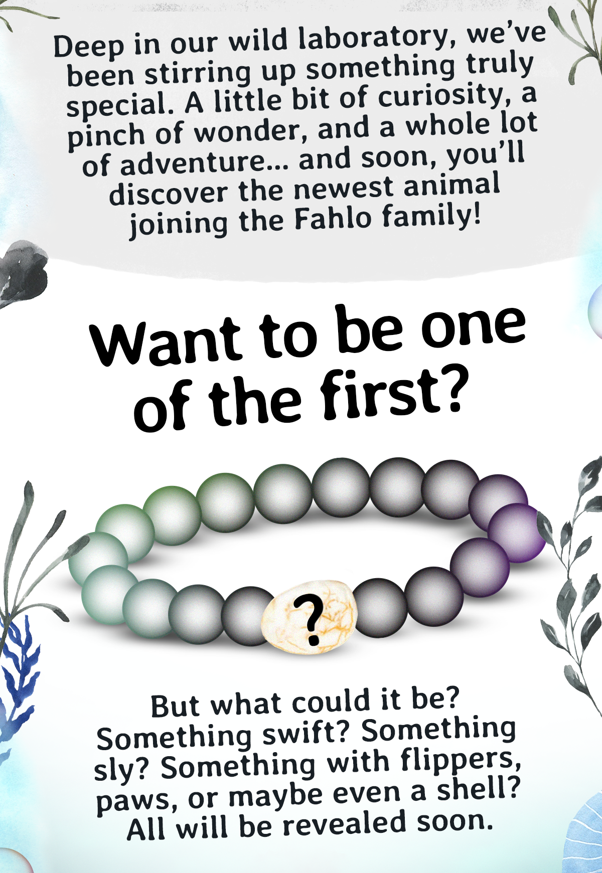 Want to be one of the first?