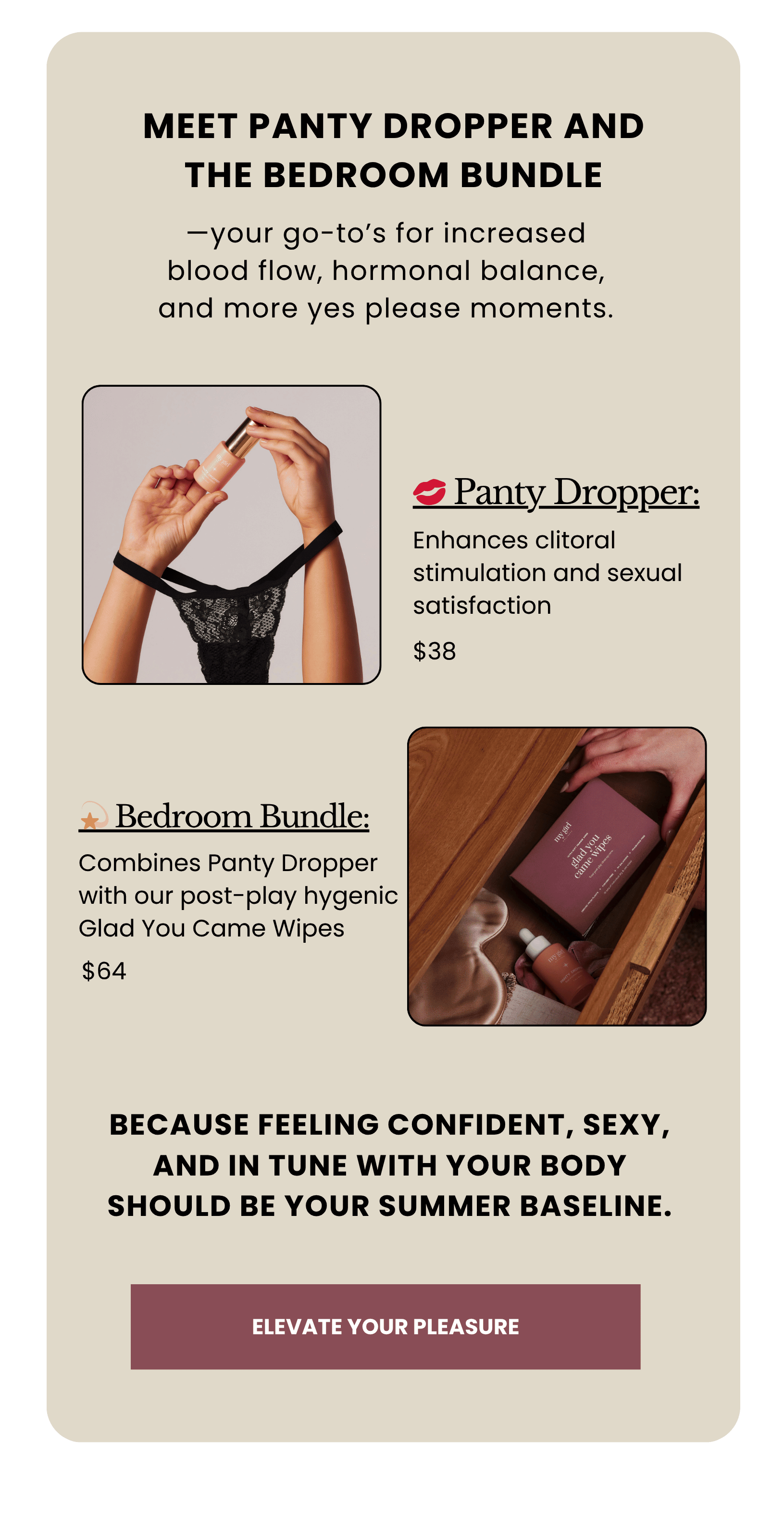 Elevate your pleasure with Panty Dropper or the Bedroom Bundle