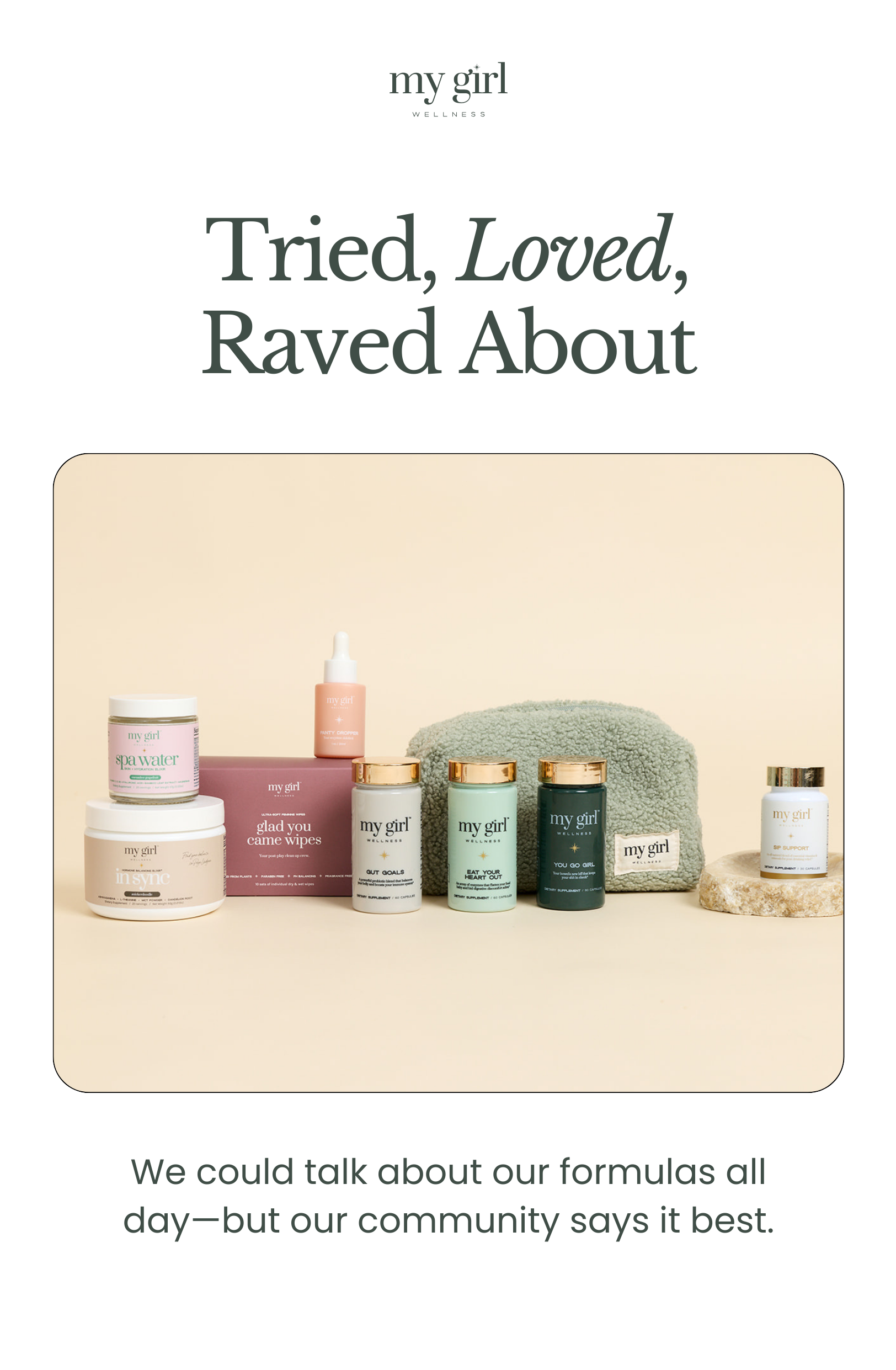 Tried, Loved, Raved About. Shop The Best Sellers