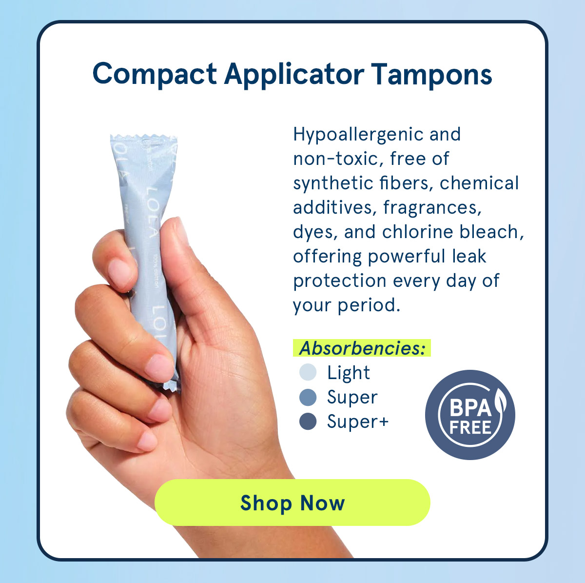 Compact Applicator Tampons