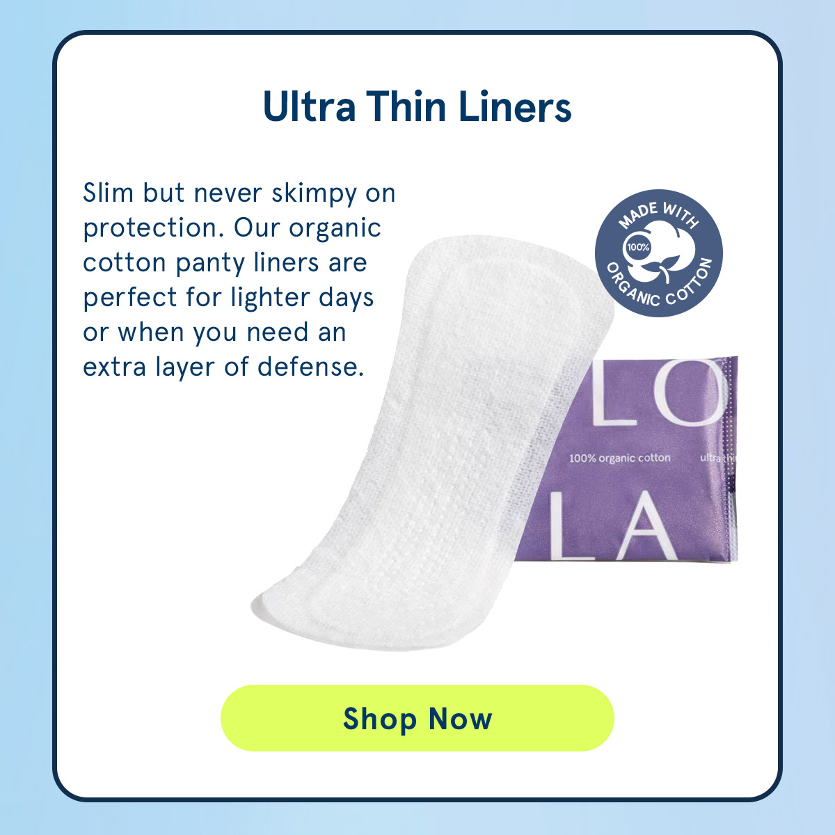 Ultra Thin Liners