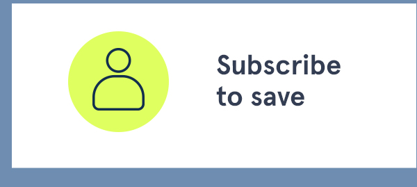 Subscribe to save