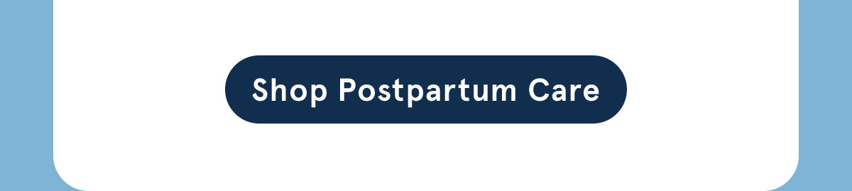 Shop Postpartum Care