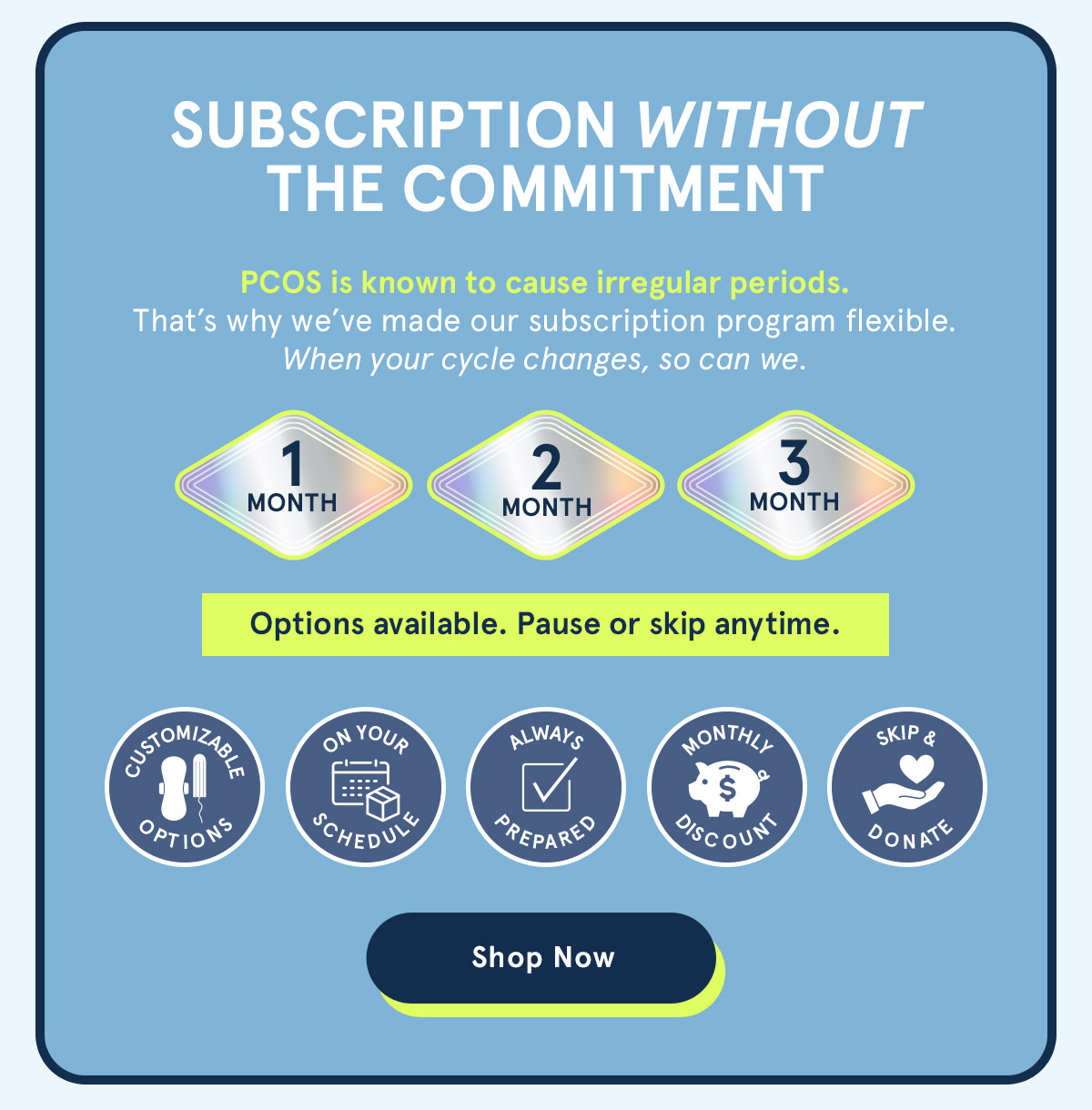 Subscription without the commitment