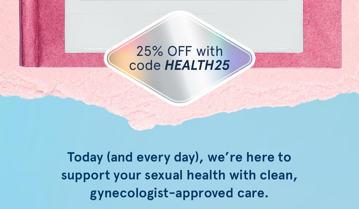 25% off with code HEALTH25