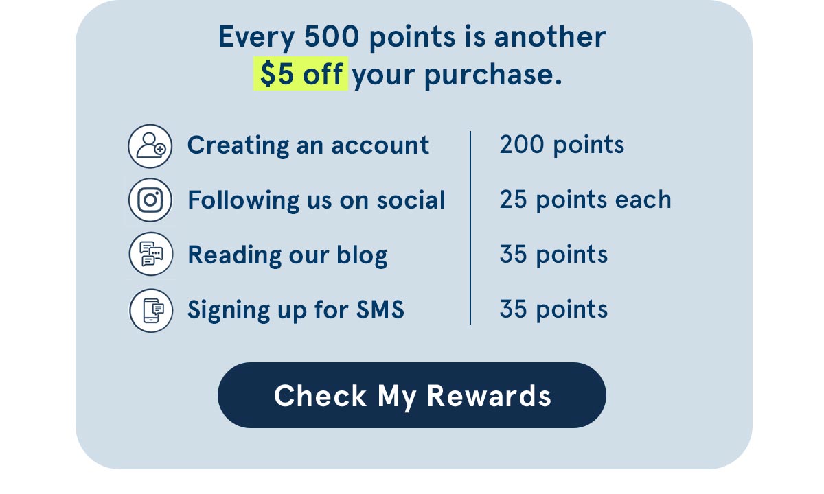 Every 500 points is another $5 off your purchase. Check my rewards!