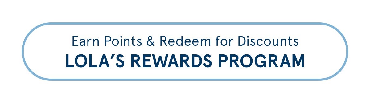 LOLA's Rewards Program