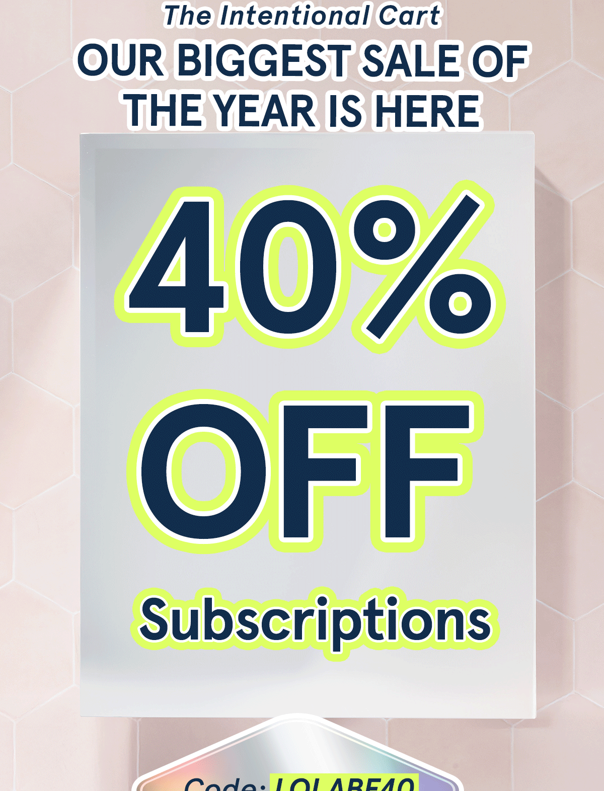 Our biggest sale of the year is here! 40% off all subscriptions with code LOLABF40