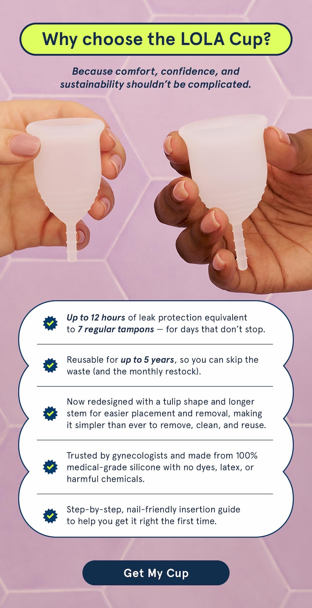 Why choose the LOLA Cup? 