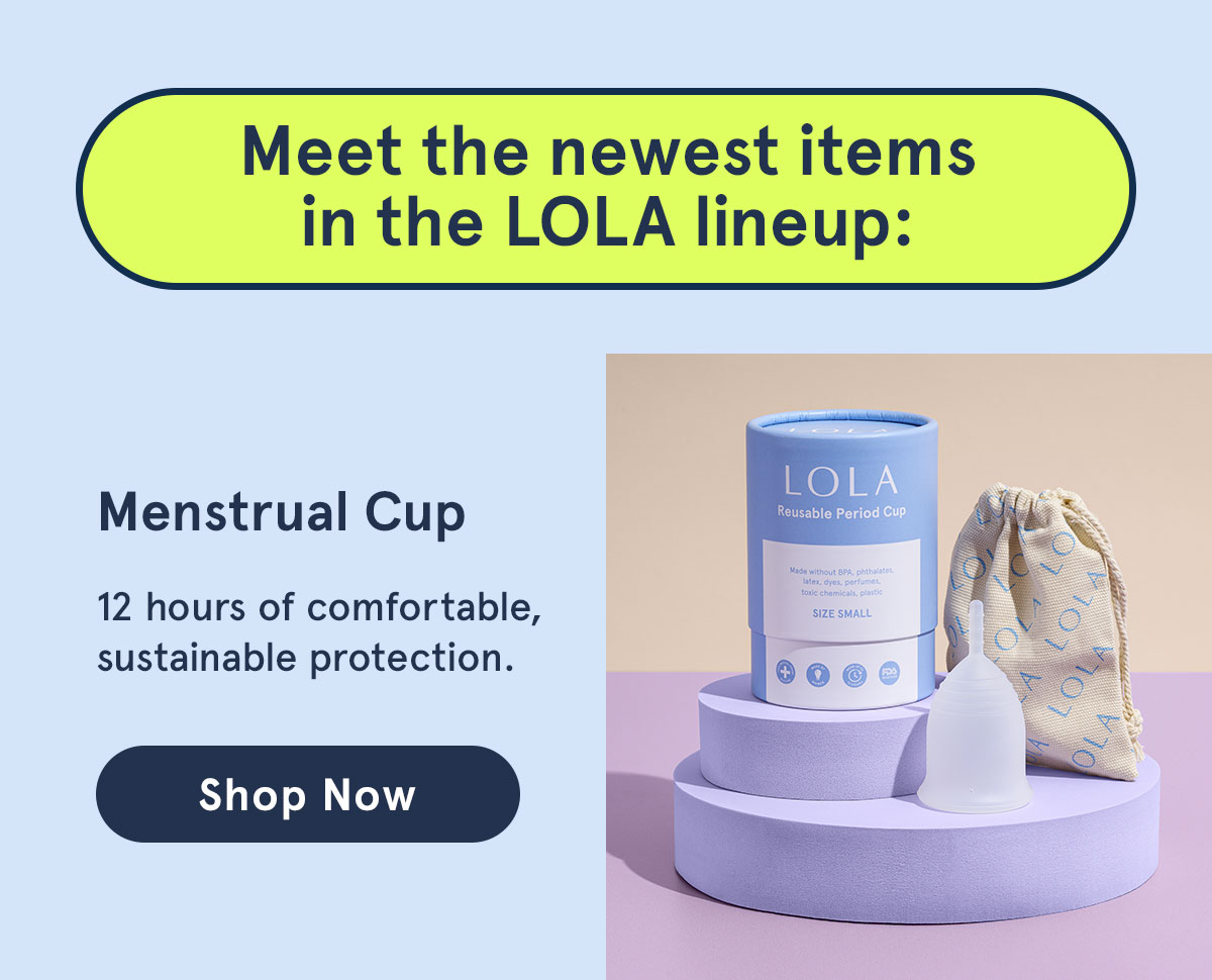 Menstrual Cup: 12 hours of comfortable, sustainable protection.