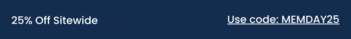 25% off sitewide 