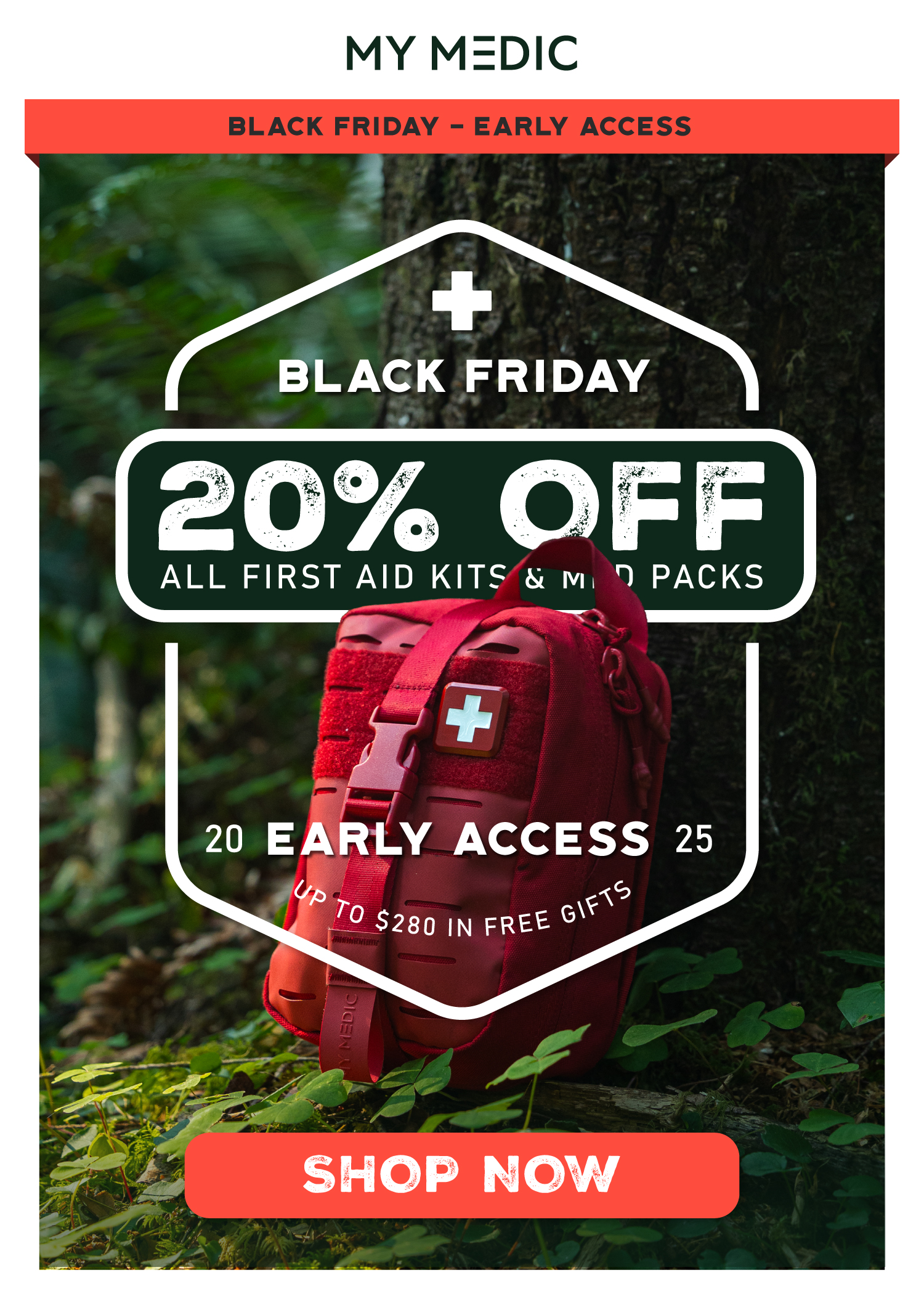 Early Access Black Friday Starts Now 20% Off All First Aid Kits and Med Packs