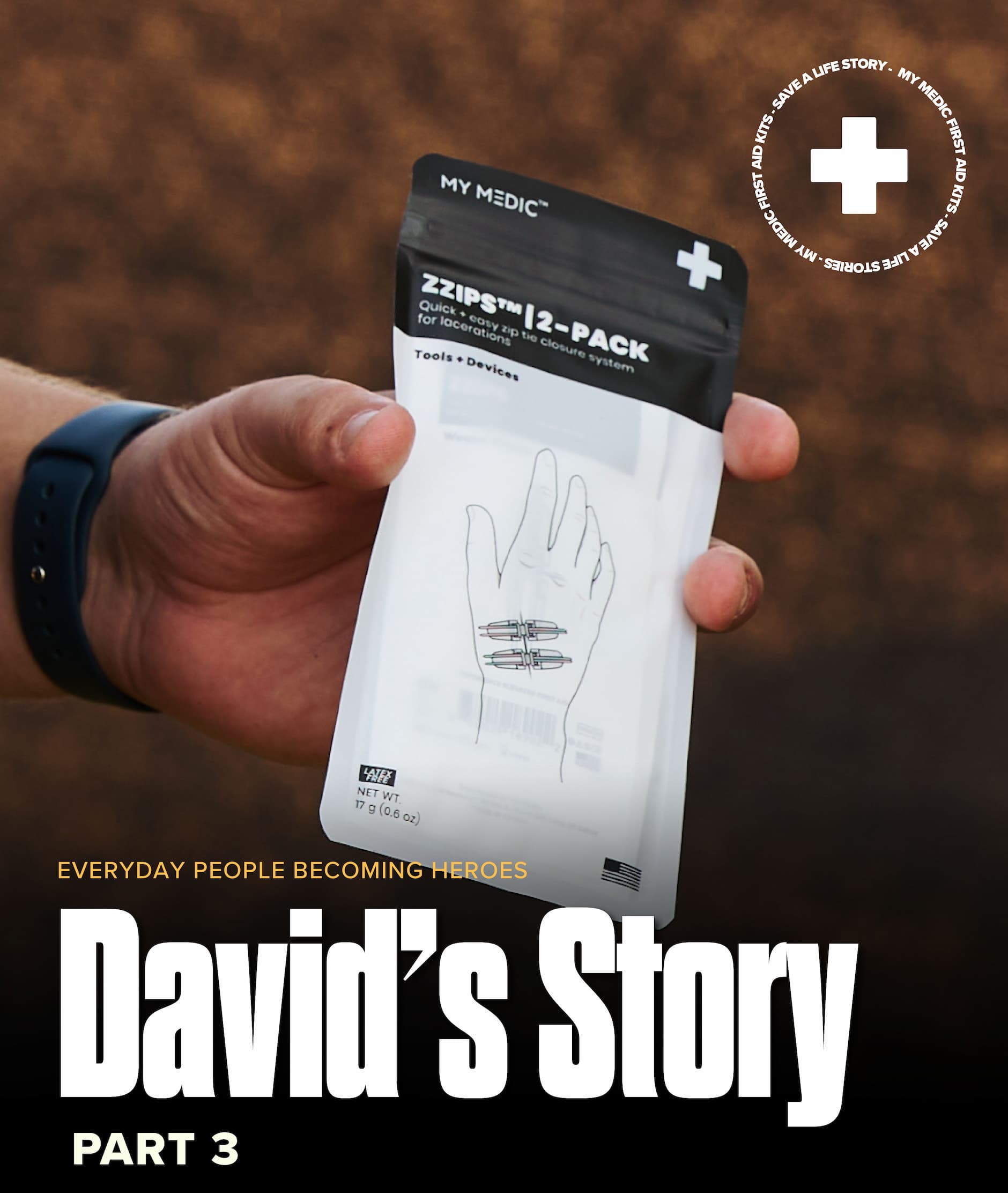 Close-up of a hand holding a My Medic ZZIPS 12-Pack against a blurred outdoor background with text overlay “David’s Story – Part 3.”