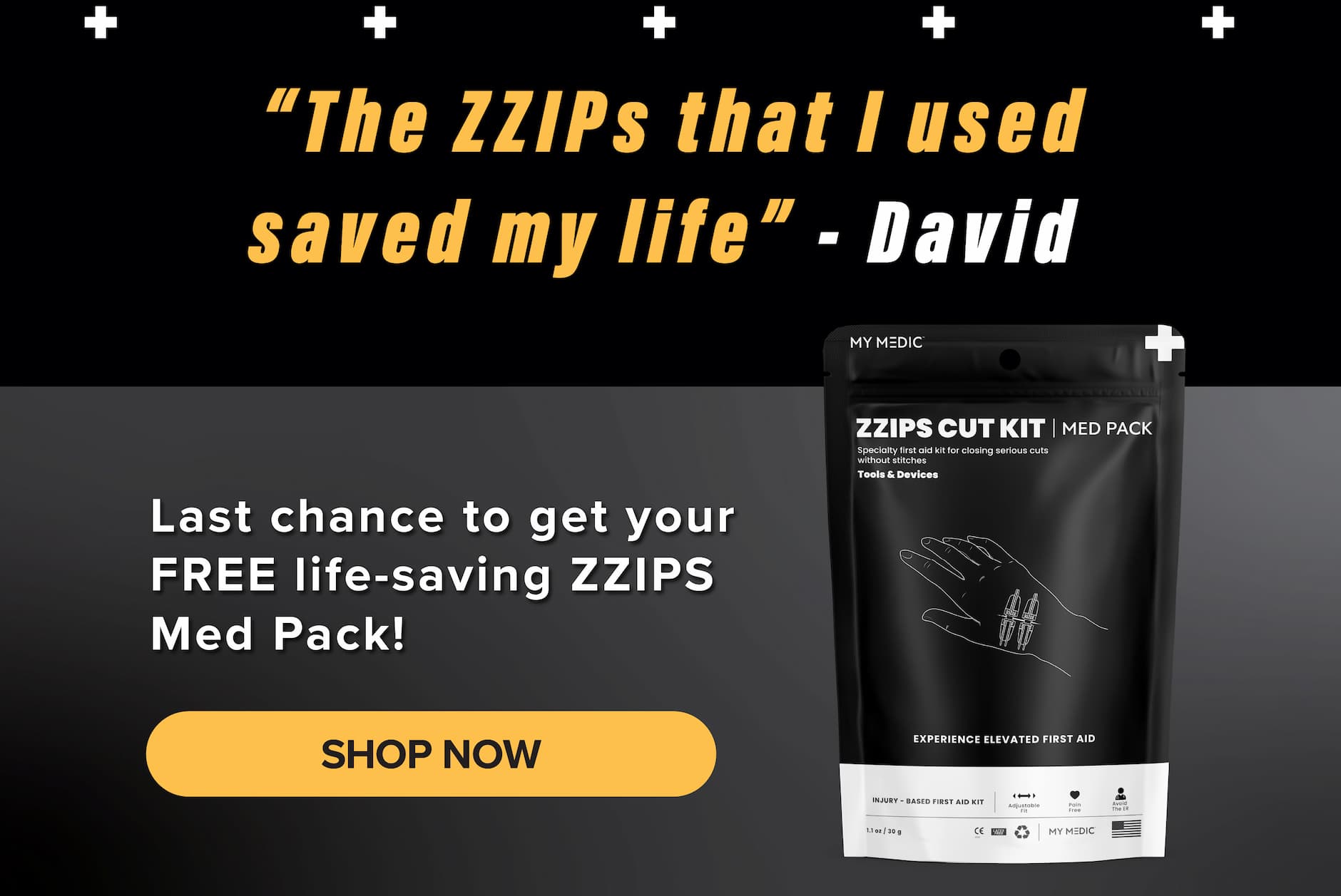 Email graphic featuring the quote “The ZZIPS that I used saved my life – David” alongside a ZZIPS Cut Kit Med Pack and a call-to-action to shop.