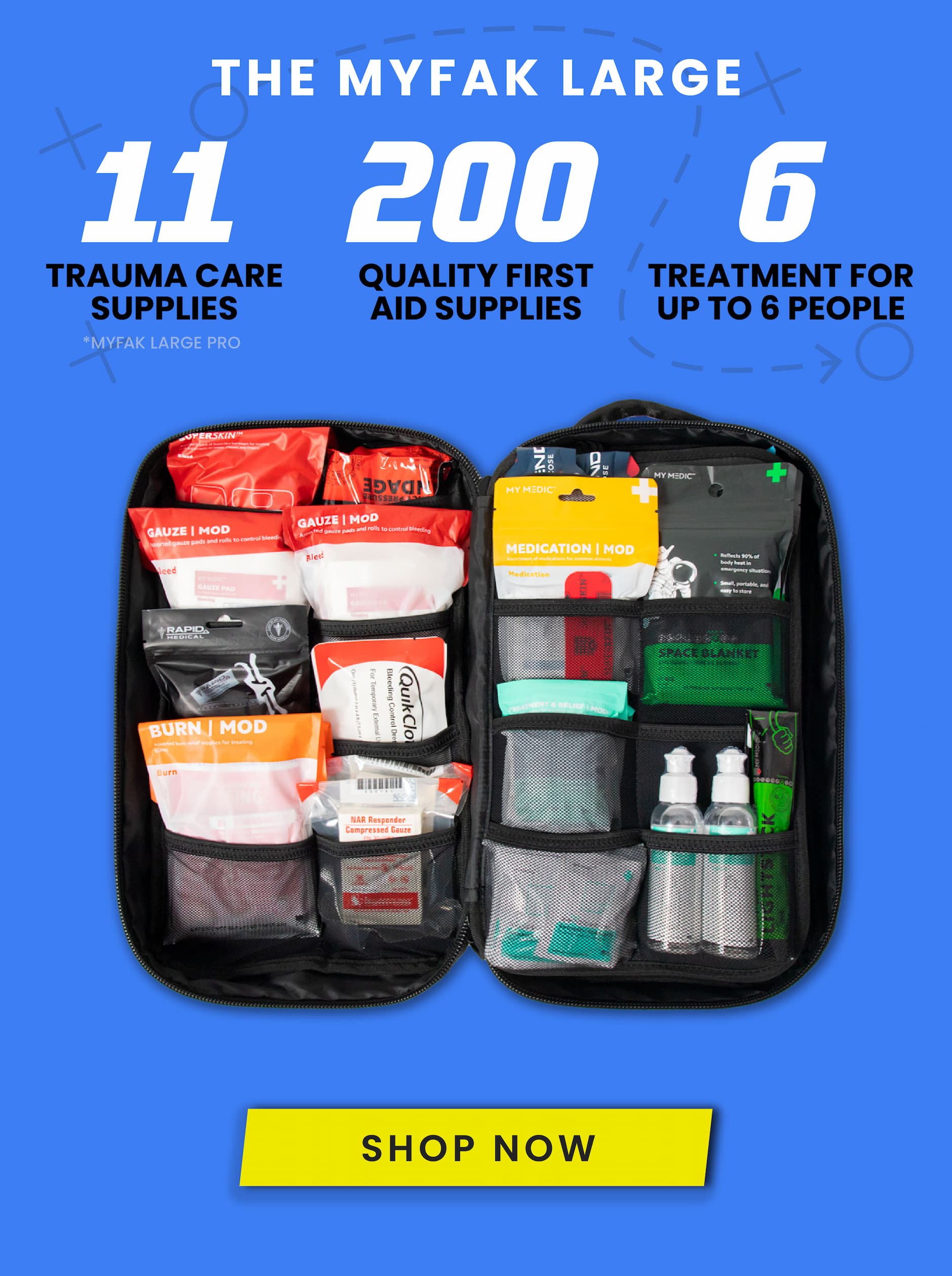 Open MYFAK Large first aid kit displaying organized trauma and first aid supplies with highlights of 11 trauma care items, 200 first aid supplies, and treatment for up to six people.