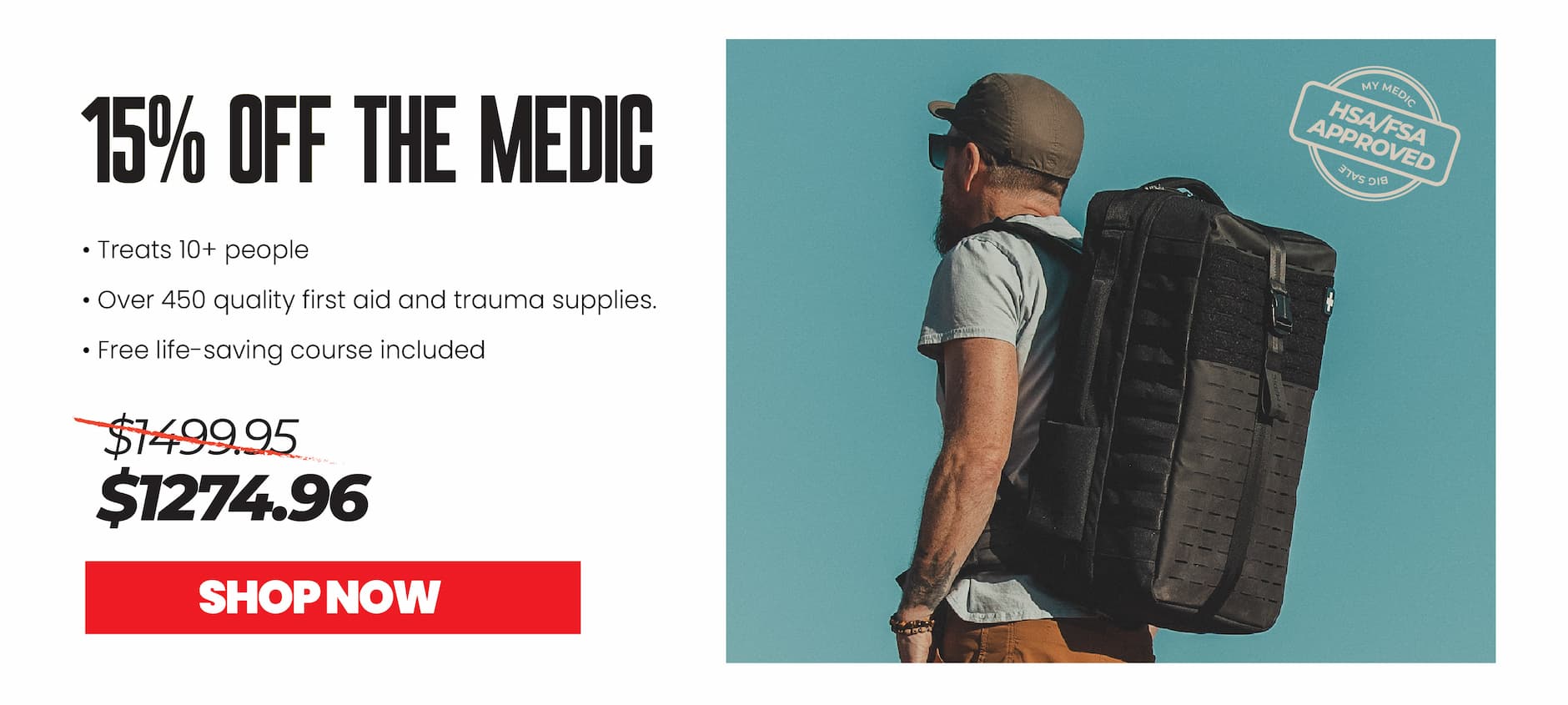 15% off the Medic kit, now $1274.96. Includes supplies for 10+ people and a free life-saving course. Shop now.
