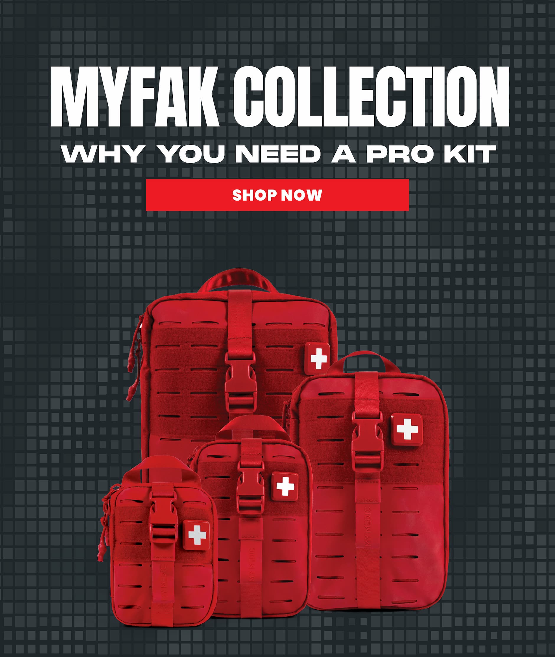 The MYFAK Collection – Why You Need a Pro Kit.