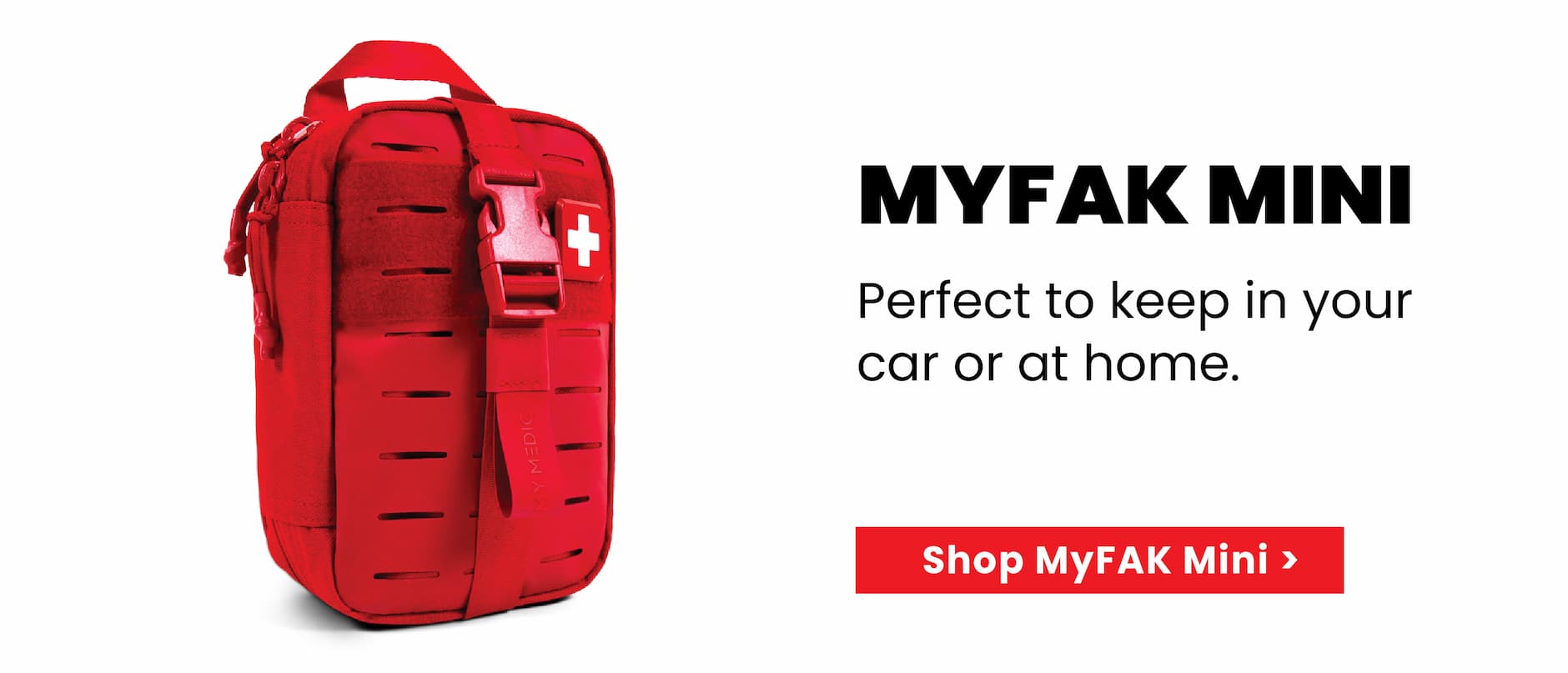 MYFAK Mini first aid kit for home or car use.