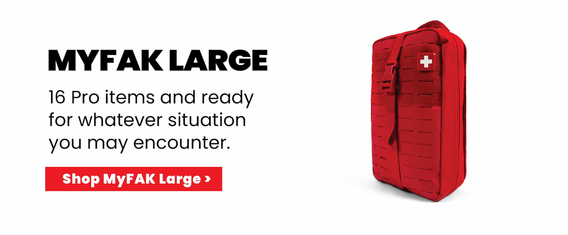 MYFAK Large first aid kit with advanced supplies for larger emergencies.