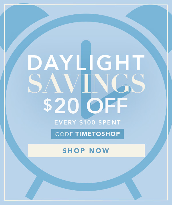 Daylight Savings Sale