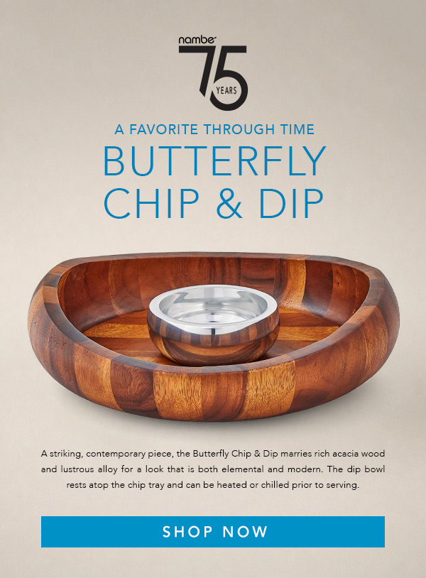Butterfly Chip & Dip