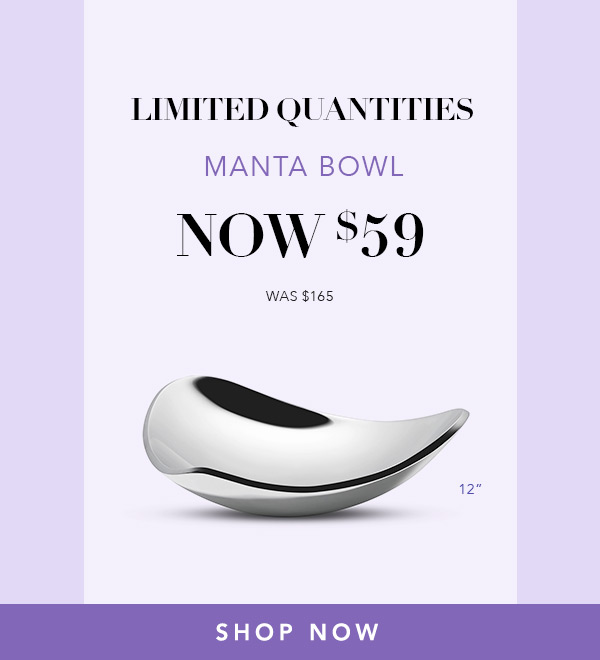 Manta Bowl - 12", Now $59