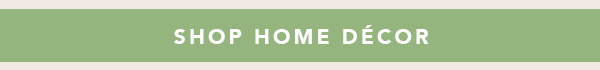 Shop Home Decor