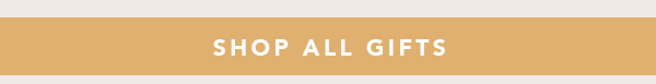 Shop All Gifts
