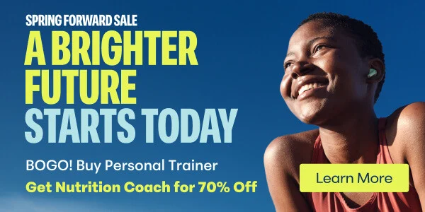 BOGO! Buy Personal Trainer, get nutrition coach for 70% off!