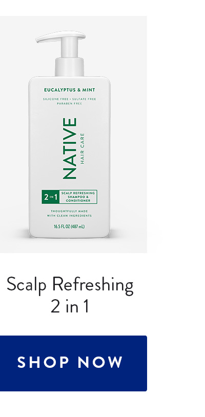 Scalp Refreshing 2-in-1 | SHOP NOW