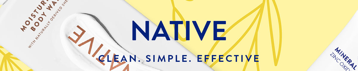 NATIVE | CLEAN. SIMPLE. EFFECTIVE