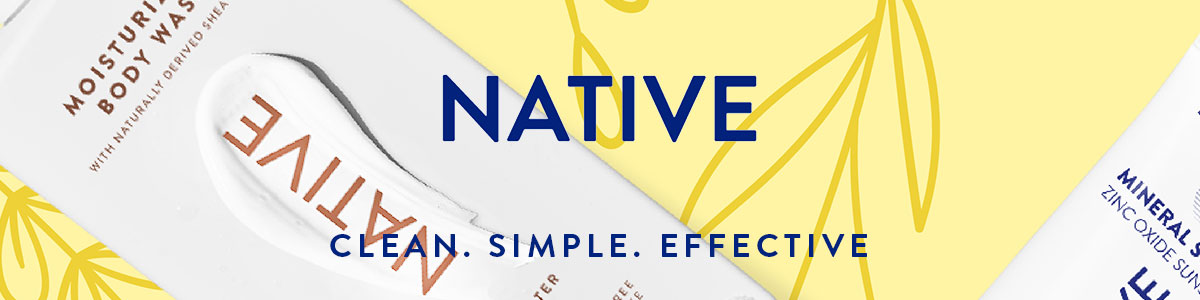 NATIVE | CLEAN. SIMPLE. EFFECTIVE