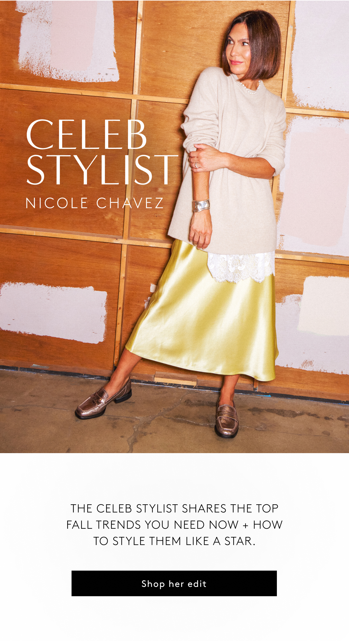 Nicole Chavez X Naturalizer / The Celeb Stylist Shares The Top Fall Trends You Need Now + How To Style Them Like A Star. | Shop Her Edit