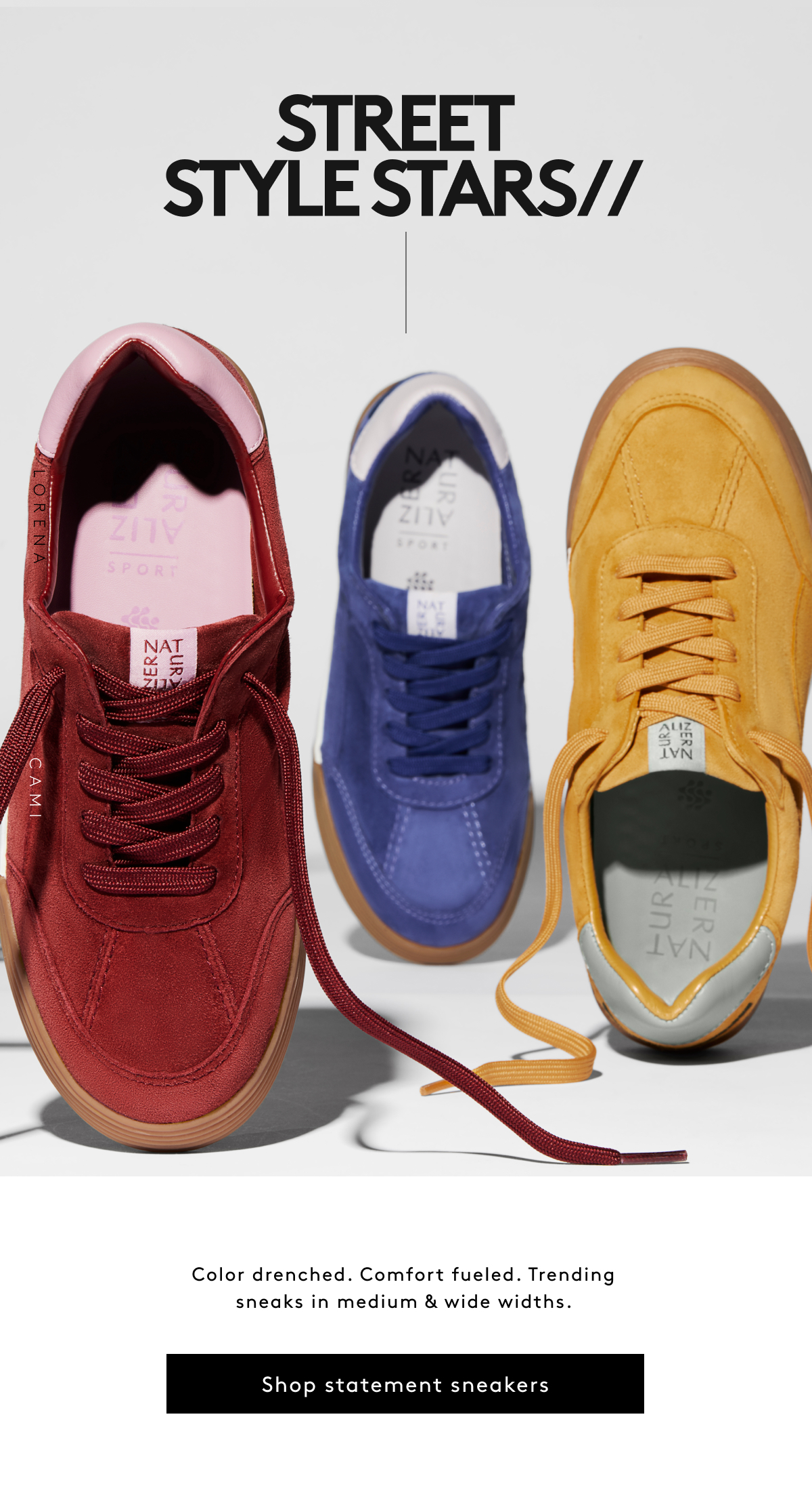 Street Styles Stars // Color Drenched. Comfort Fueled. Trending Sneaks In Medium & Wide Widths. | Shop Statement Sneakers