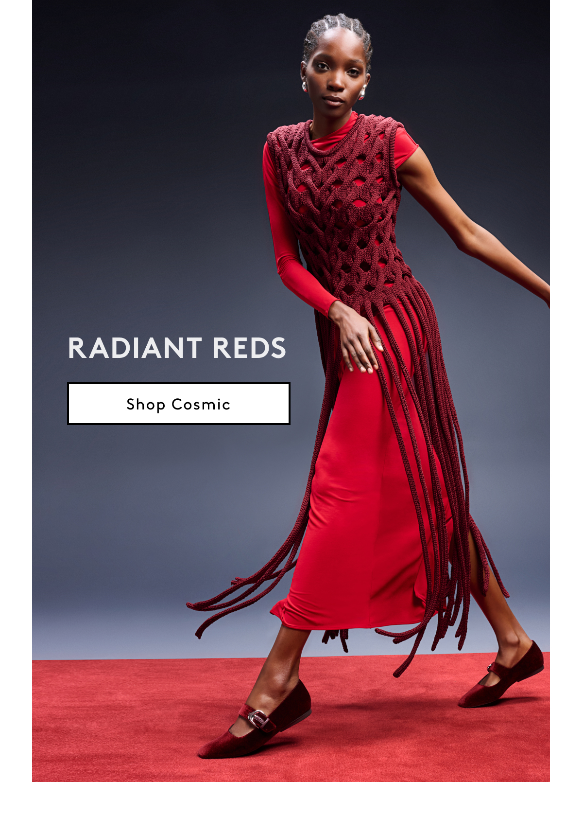 Radiant Reds | Shop Cosmic