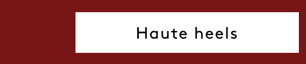 Haute Heels