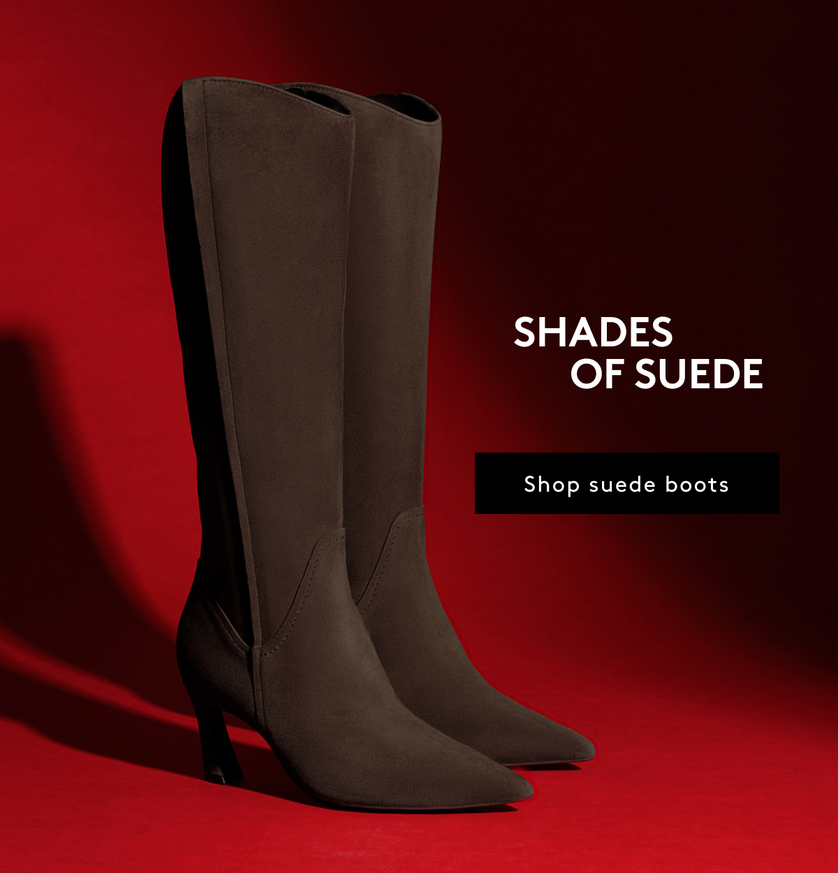 Shades Of Suede | Shop Suede Boots
