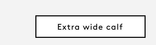 Extra Wide Calf