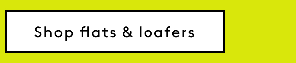 Shop Flats & Loafers