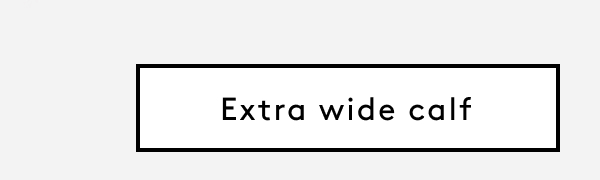 Shop Extra Wide Calf