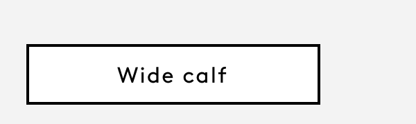 Shop Wide Calf