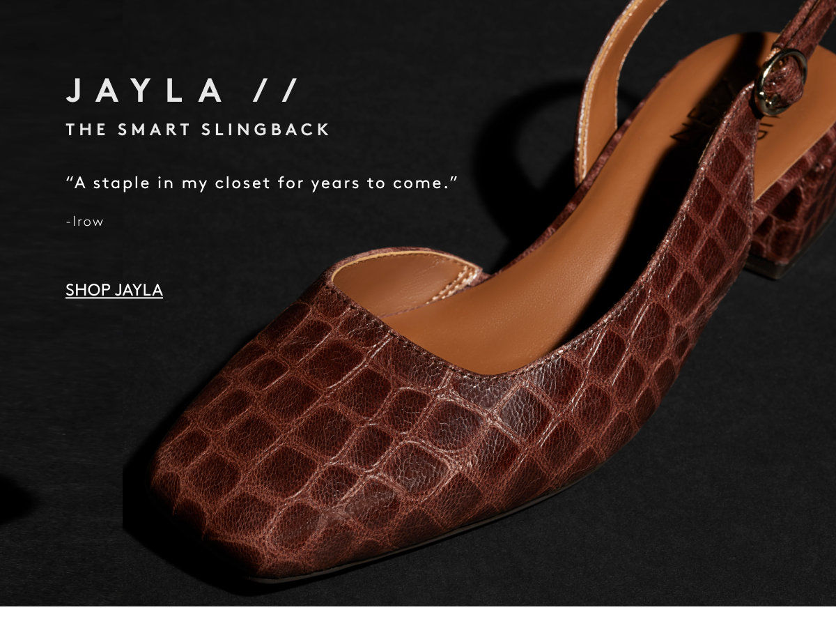 Jayla // The Smart Slingback - “A Staple In My Closet For Years To Come.” - Irow | Shop Jayla
