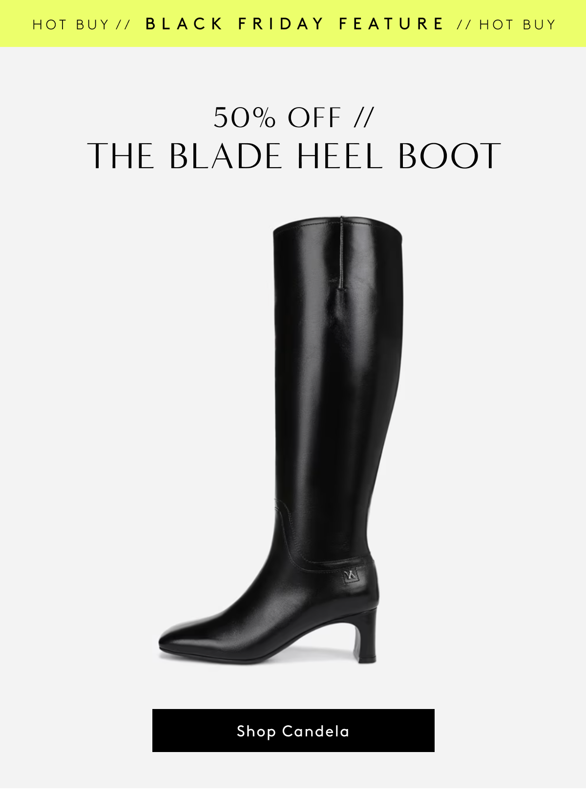 Hot Buy // Black Friday Feature | 50% Off // The Blade Heel Boot | Shop Candela