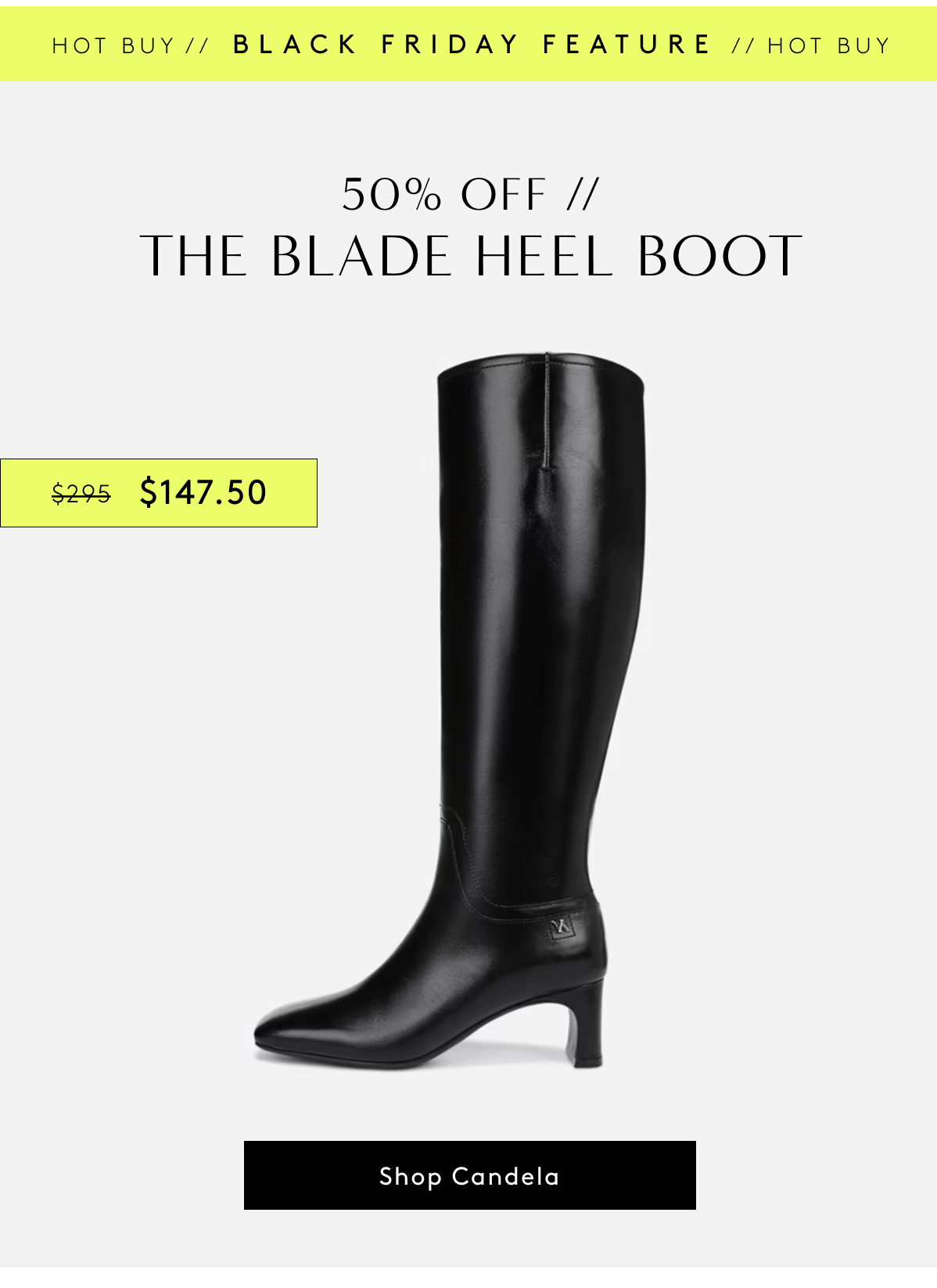 Hot Buy // Black Friday Feature | 50% Off // The Blade Heel Boot $147.50 | Shop Candela