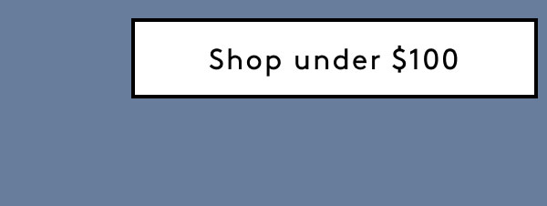 Shop Under $100